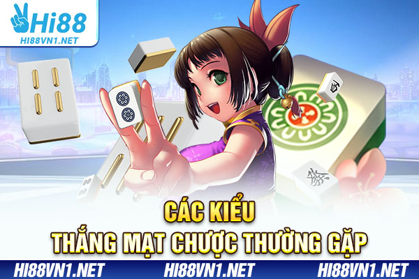 Các kiểu thắng mạt chược thường gặp
