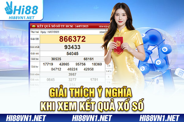 Giải thích ý nghĩa khi xem kết quả xổ số