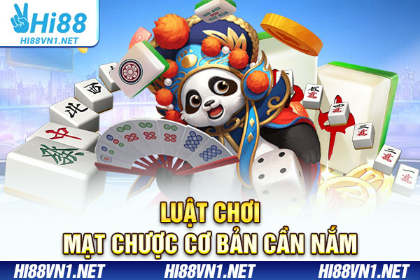 Luật chơi mạt chược cơ bản cần nắm