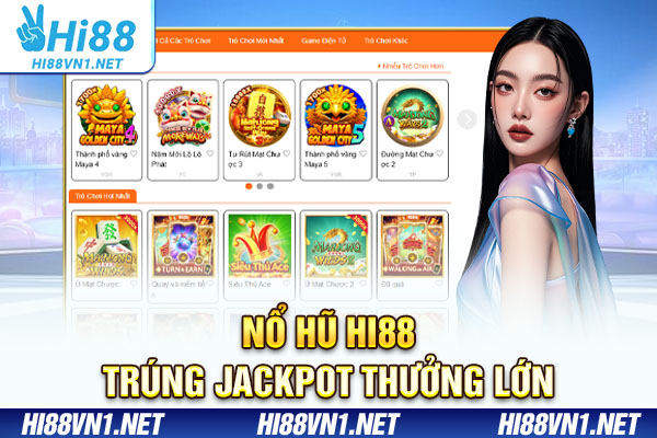 Nổ hũ Hi88 trúng jackpot thưởng lớn